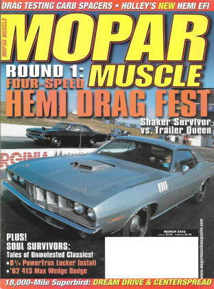 MOPAR MUSCLE 2002 MAR - SURVIVORS, HEMI vs. HEMI